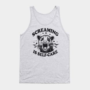 Screaming is Self Care Opossum Shirt, Womens Opossum Tee,Cute Opossum Tee,Opossum Lover Gift, Retro Aesthetic Tee,90s Cute Gift Tank Top